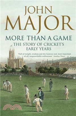 More Than A Game：The Story of Cricket's Early Years