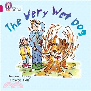 The Very Wet Dog (Key Stage 1/Pink - Band 1A/Fiction)