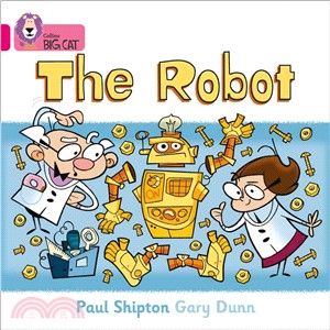 The Robot (Key Stage 1/Pink - Band 1B/Fiction)