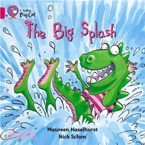 The Big Splash (Key Stage 1/Pink - Band 1B/Fiction)