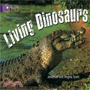 Living Dinosaurs (Key Stage 1/Purple - Band 8/Non-Fiction)