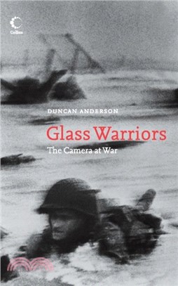 Glass Warriors：The Camera at War
