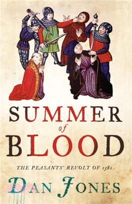 Summer of Blood：The Peasants' Revolt of 1381