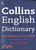 COLLINS ENGLISH DICTIONARY NOW IN COLOUR（PAPERBAC