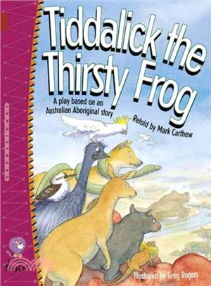 Tiddalick the Thirsty Frog (Key Stage 2/Ruby - Band 14/Plays)