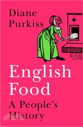 English Food：A People's History