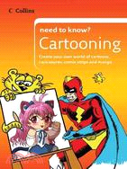 Need to Know? Cartooning