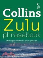 Collins Zulu Phrasebook: The Right Word in Your Pocket