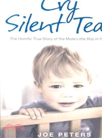 Cry Silent Tears ― The Heartbreaking Survival Story of a Small Mute Boy Who Overcame Unbearable Suffering and Found His Voice Again
