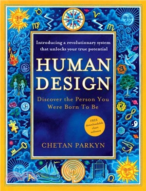 Human Design：Discover the Person You Were Born to be