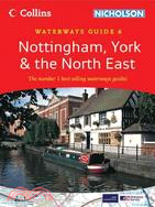 Collins Nicholson Guide to the Waterways 6: Nottingham, York, and the North East