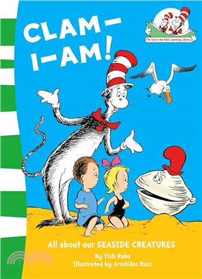 Clam-I-Am! (The Cat in the Hat's Learning Library, Book 11)