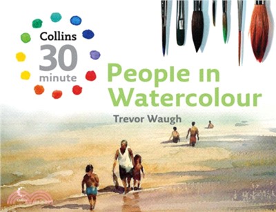 Collins 30 Minute People in Watercolour