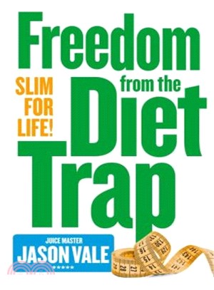 Freedom From The Diet Trap: Slim For Life (Re-Issue)