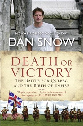 Death or Victory：The Battle for Quebec and the Birth of Empire