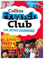 Collins French Club: Fun, Active Learning