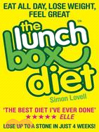 The Lunch Box Diet: Eat All Day, Lose Weight, Feel Great: Lose up to a Stone in Just 4 Weeks!