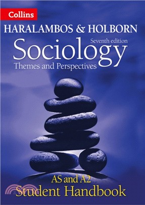 Sociology Themes and Perspectives Student Handbook：As and A2 Level