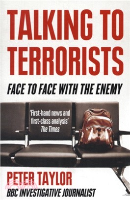 Talking to Terrorists：Face to Face with the Enemy