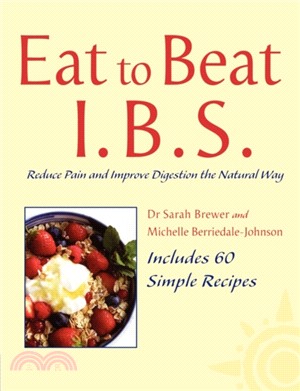 I.B.S.：Simple Self Treatment to Reduce Pain and Improve Digestion