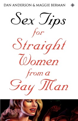 Sex Tips for Straight Women From a Gay Man