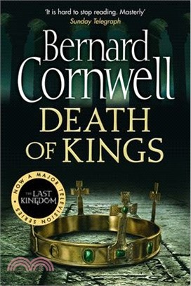 Death of Kings (The Last Kingdom Series, Book 6)