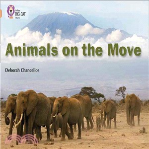 Animals on the Move (Jan 11) (Key Stage 2/Copper - Band 12/Non-Fiction)