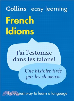 Collins Easy Learning French - Easy Learning French Idioms