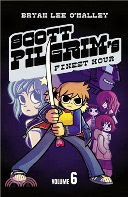 Scott Pilgrim's Finest Hour：Volume 6