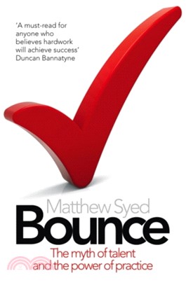 Bounce：The Myth of Talent and the Power of Practice