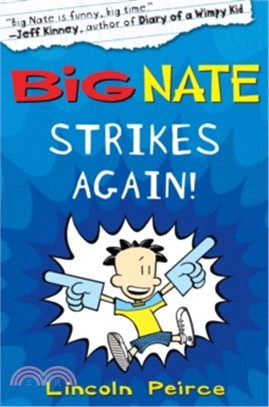 Big Nate(2) : Strikes again /