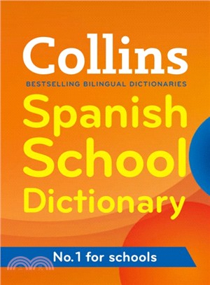 Collins School - Collins Spanish School Dictionary [Second edition]
