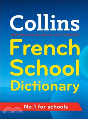 Collins School - Collins French School Dictionary [Third edition]