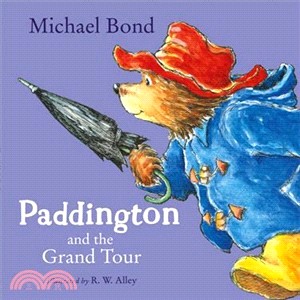Paddington and the grand tour /