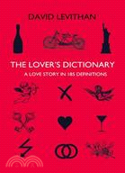 The lover's dictionary ...