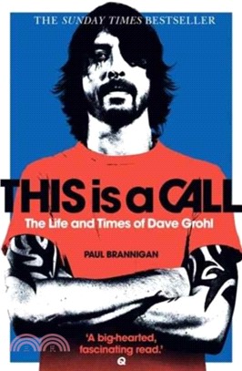 This Is a Call：The Life and Times of Dave Grohl