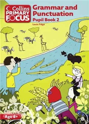 Grammar and Punctuation：Pupil Book 2