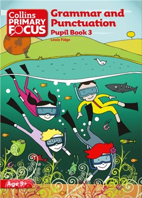 Grammar and Punctuation：Pupil Book 3