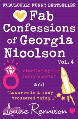 Fab Confessions of Georgia Nicolson (vol 7 and 8)：Startled by His Furry Shorts! / Luuurve is a Many Trousered Thing