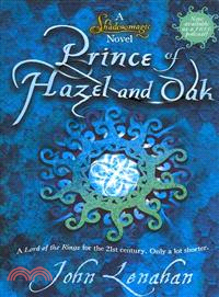Shadowmagic ─ Prince of Hazel and Oak