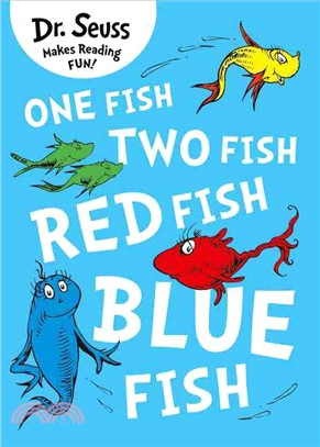 One fish, two fish, red fish, blue fish /