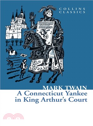 A Connecticut Yankee in King Arthur’s Court 康州美國佬奇遇記