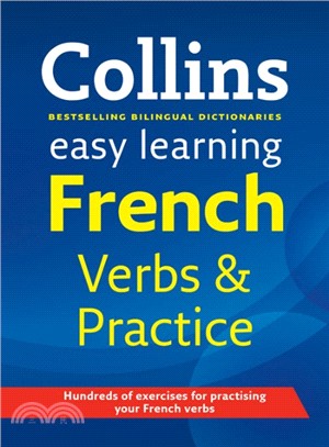 Collins Easy Learning French - Easy Learning French Verbs and Practice