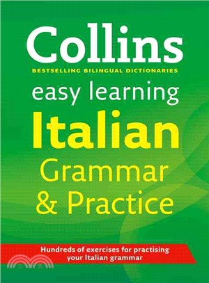 Collins Easy Learning Italian - Easy Learning Italian Grammar and Practice