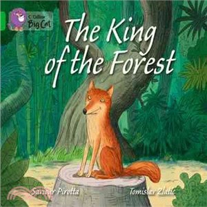 The King of the Forest (Key Stage 1/Green - Band 5/Fiction)