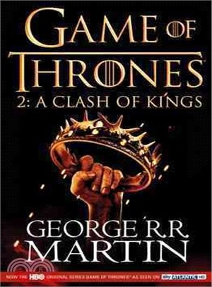 A Clash of Kings: Game of Thrones Season Two (A Song of Ice and Fire)