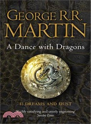 A Song of Ice and Fire #5: A Dance With Dragons: Part 1 Dreams and Dust (英國版)