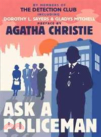 Ask a Policeman---detection club
