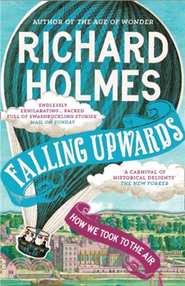 Falling Upwards：How We Took to the Air