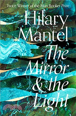 The Mirror and the Light (The Wolf Hall Trilogy)(精裝本)(英國版)